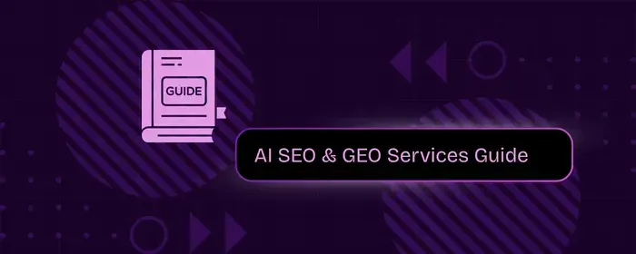Featured image for The Ultimate 2026 Guide to AI SEO & GEO Services: Advantages, Process, and Pricing